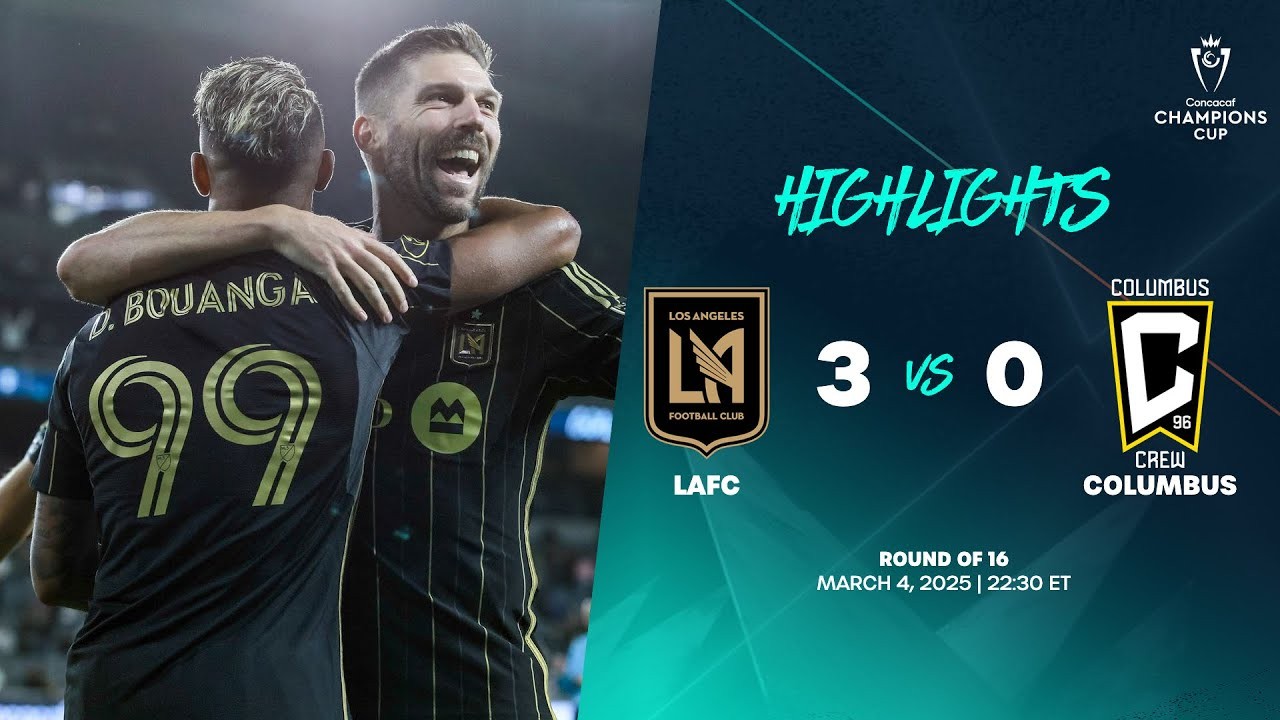 #ไฮไลท์ฟุตบอล [ ลอสแอนเจลิส เอฟซี 3 - 0 โคลัมบัส ครูว์ ] คอนคาเคฟ แชมเปี้ยนส์ คัพ 2025/5.3.68