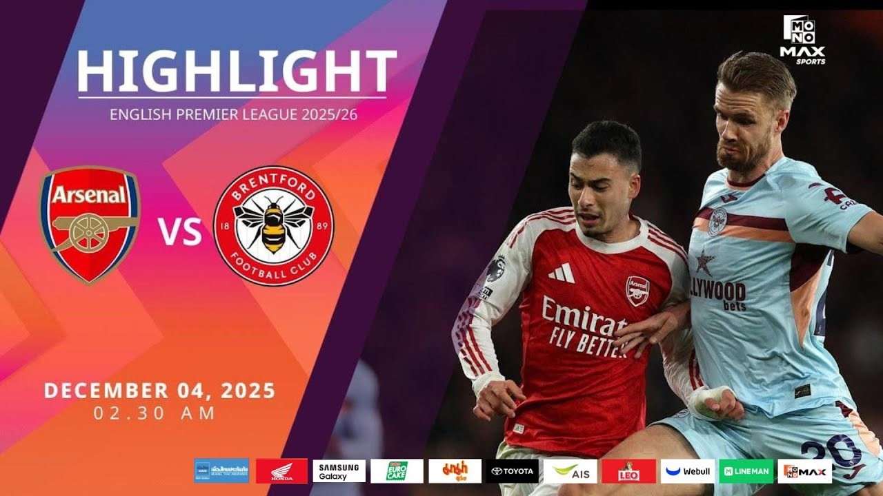 #ไฮไลท์ฟุตบอล [ อาร์เซน่อล 2 - 0 เบรนท์ฟอร์ด ] พรีเมียร์ลีก อังกฤษ 2025/4.12.68