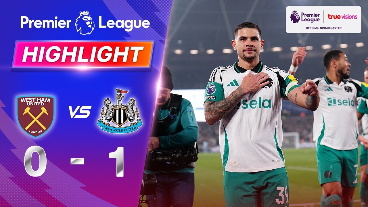 #ไฮไลท์ฟุตบอล [ เวสต์แฮม ยูไนเต็ด 0 - 1 นิวคาสเซิ่ล ยูไนเต็ด ] พรีเมียร์ลีก อังกฤษ 2025/11.3.68