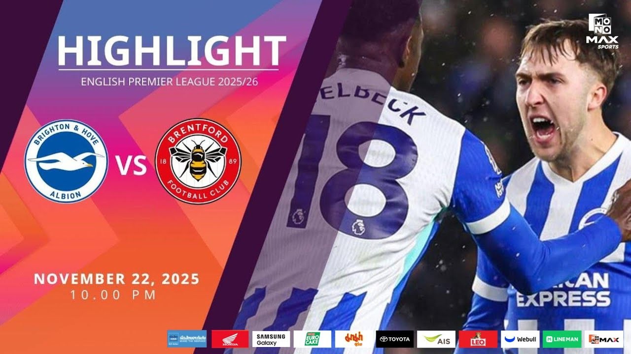 #ไฮไลท์ฟุตบอล [ ไบร์ทตัน 2 - 1 เบรนท์ฟอร์ด ] พรีเมียร์ลีก อังกฤษ 2025/23.11.68