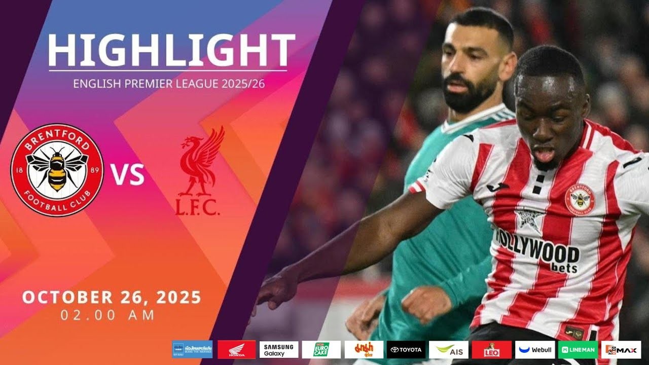 #ไฮไลท์ฟุตบอล [ เบรนท์ฟอร์ด 3 - 2 ลิเวอร์พูล ] พรีเมียร์ลีก อังกฤษ 2025/26.10.68